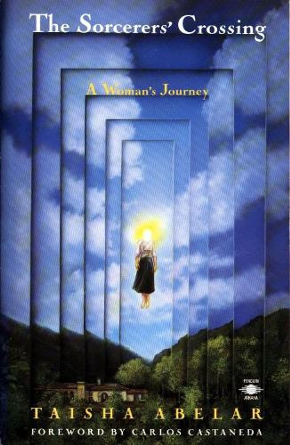 Sorcerer'S Crossing by Taisha Abelar - ISBN: 9780140193664