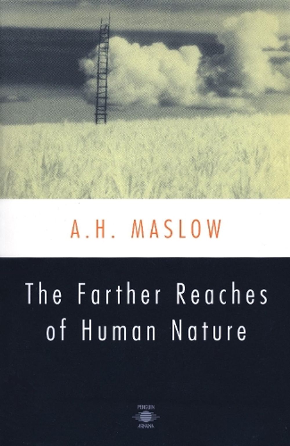 The Farther Reaches of Human Nature by Abraham H. Maslow - ISBN: 9780140194708