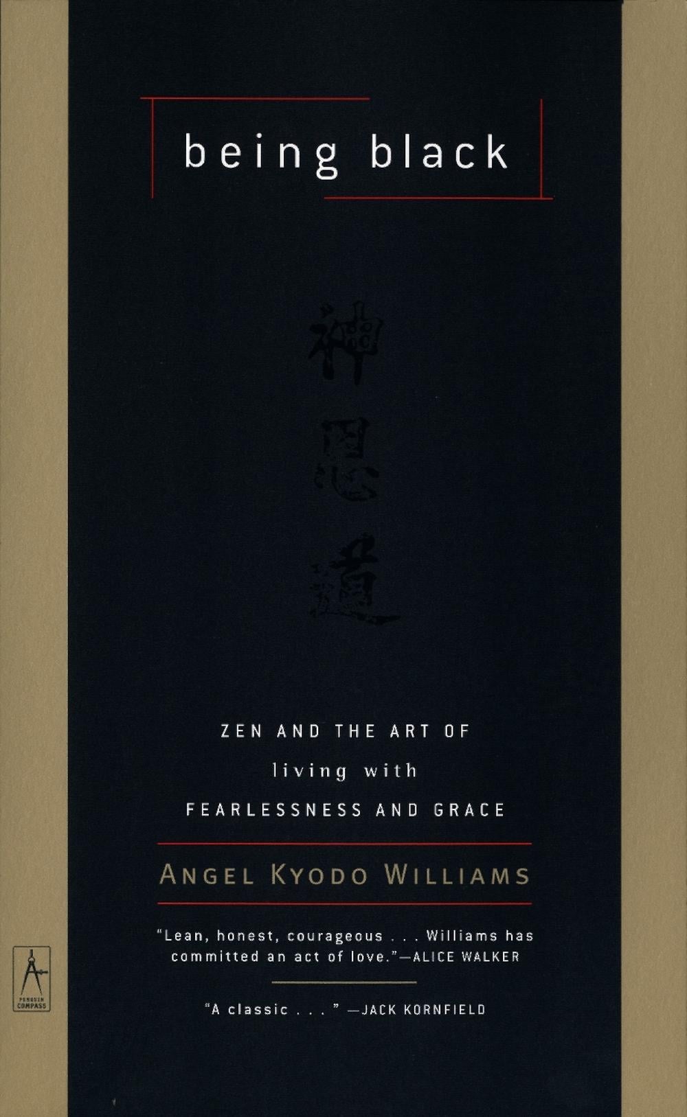 Being Black by Angel Kyodo Williams - ISBN: 9780140196306