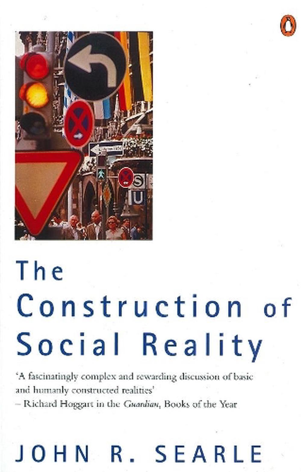 The Construction of Social Reality, 9780140235906