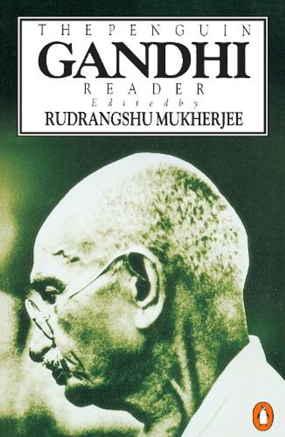 Gandhi Reader, the Penguin by Mohandas Gandhi - ISBN: 9780140236866