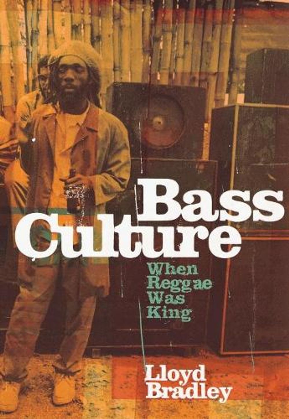 Bass Culture by Lloyd Bradley - ISBN: 9780140237634