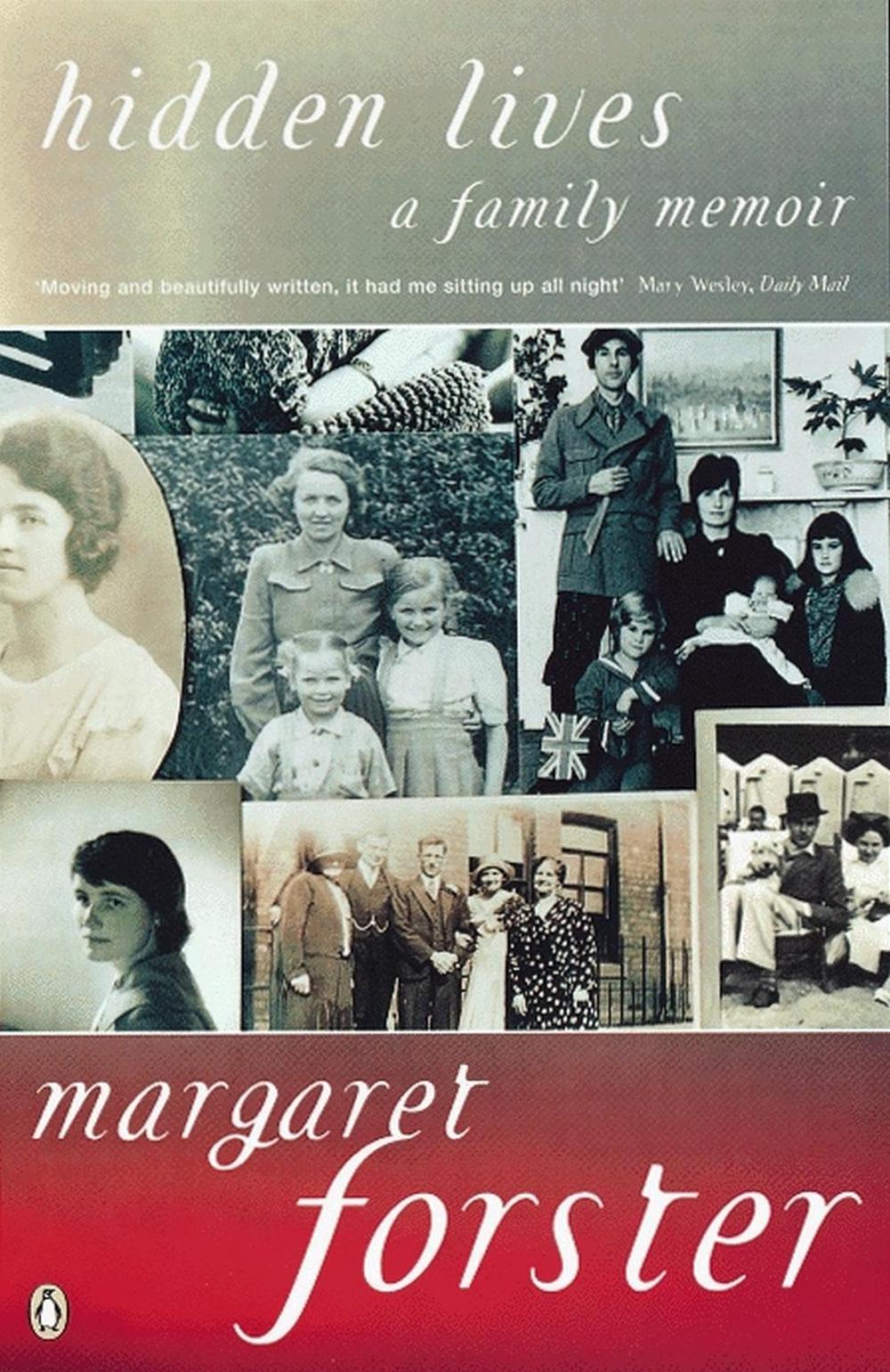 Hidden Lives by Margaret Forster - ISBN: 9780140239829