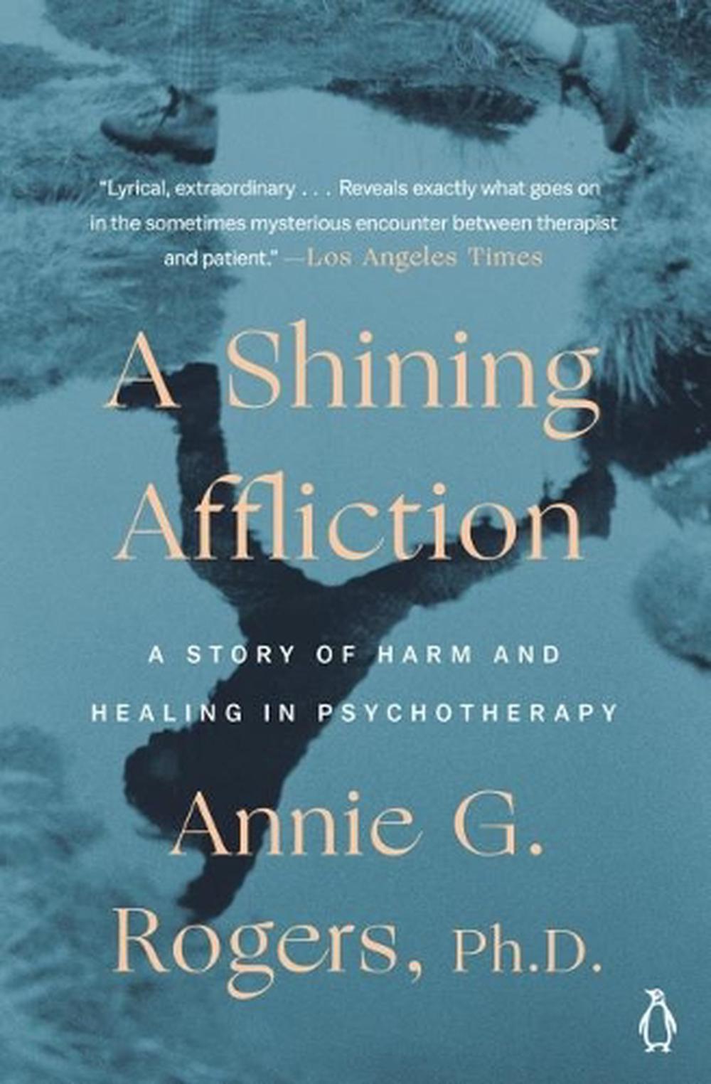 Shining Affliction by Annie G. Rogers - ISBN: 9780140240122