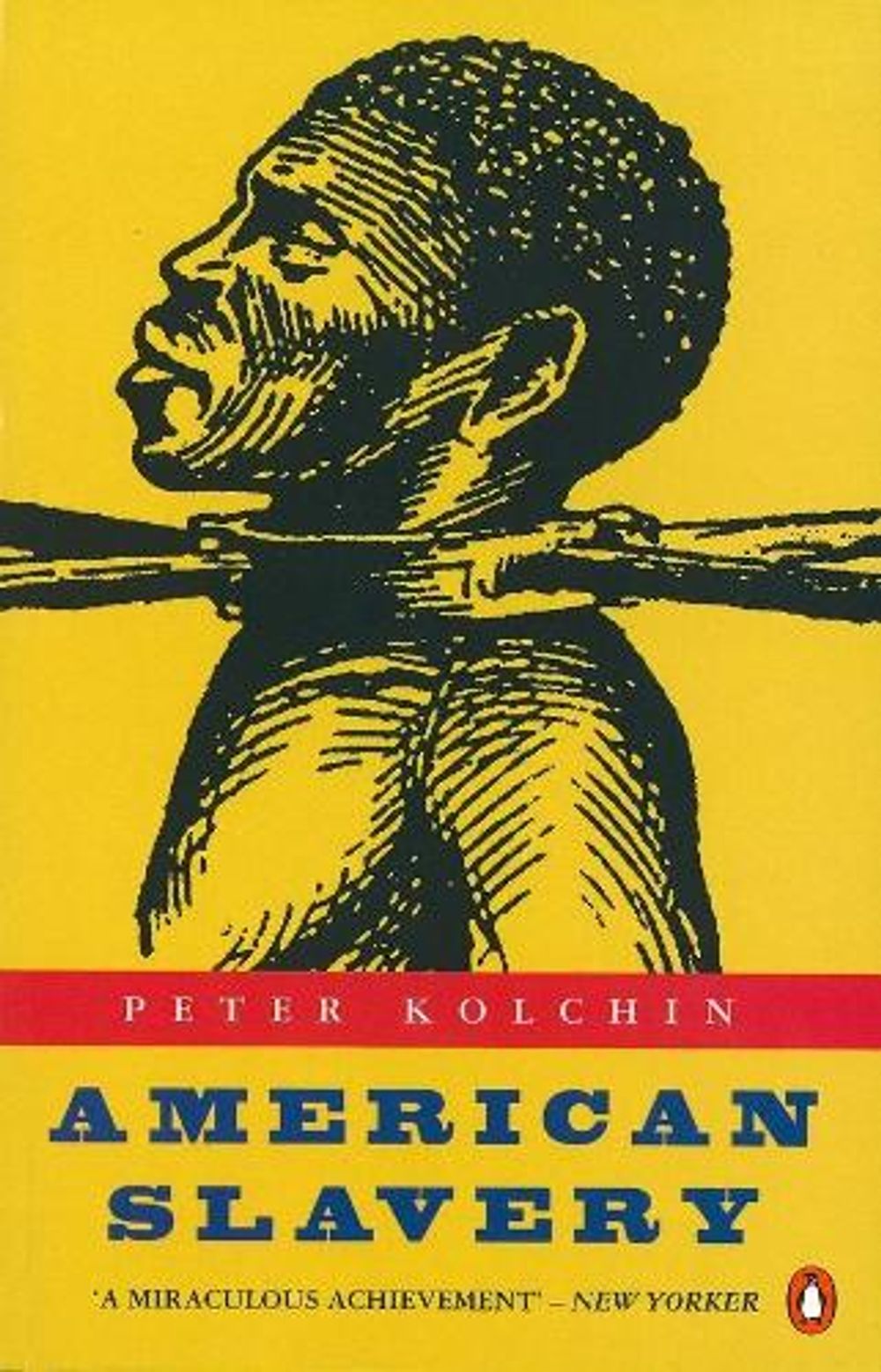 American Slavery by Peter Kolchin - ISBN: 9780140241501