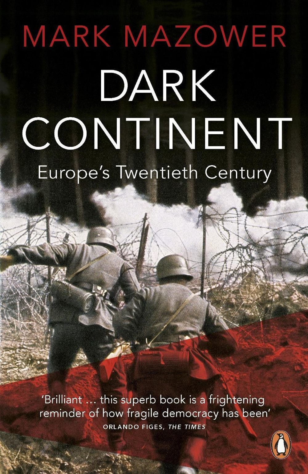 Dark Continent by Mark Mazower - ISBN: 9780140241594