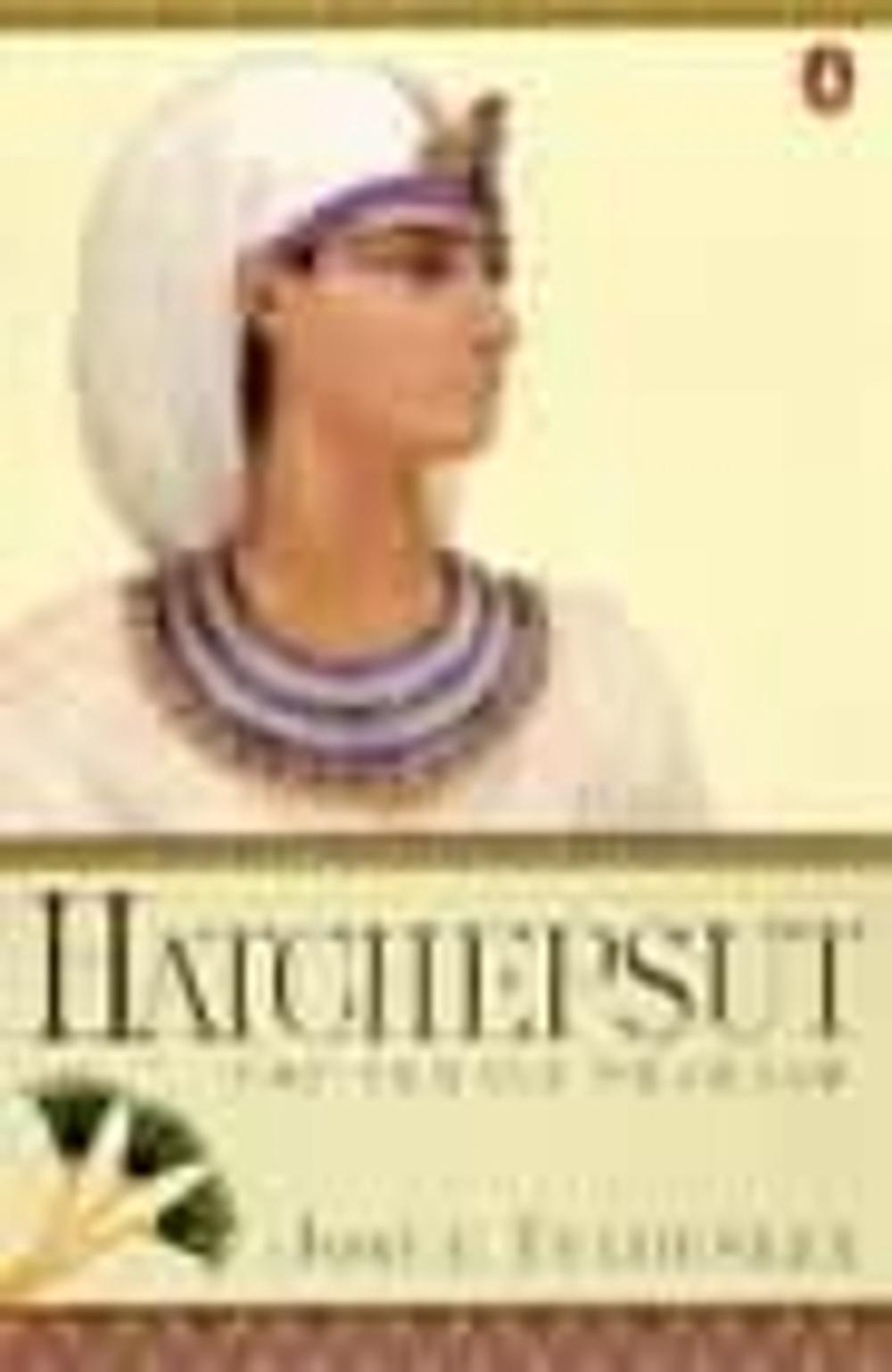 Hatchepsut by Joyce Tyldesley - ISBN: 9780140244649