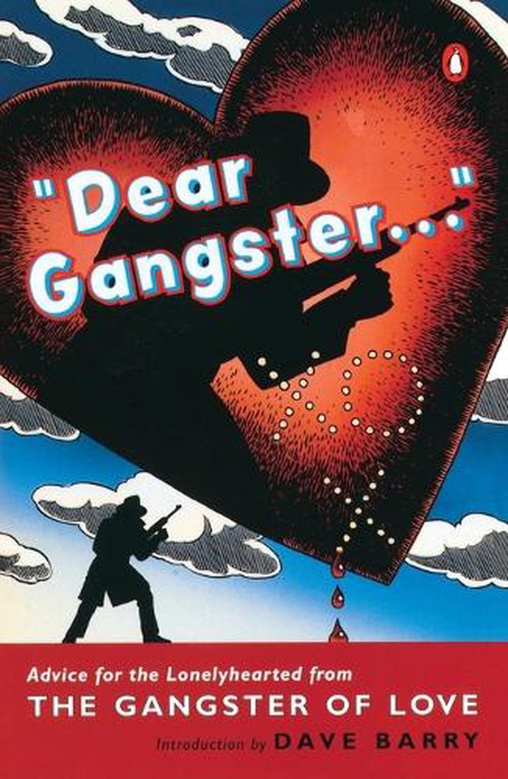 Dear Gangster... by Gangster of Love - ISBN: 9780140245158