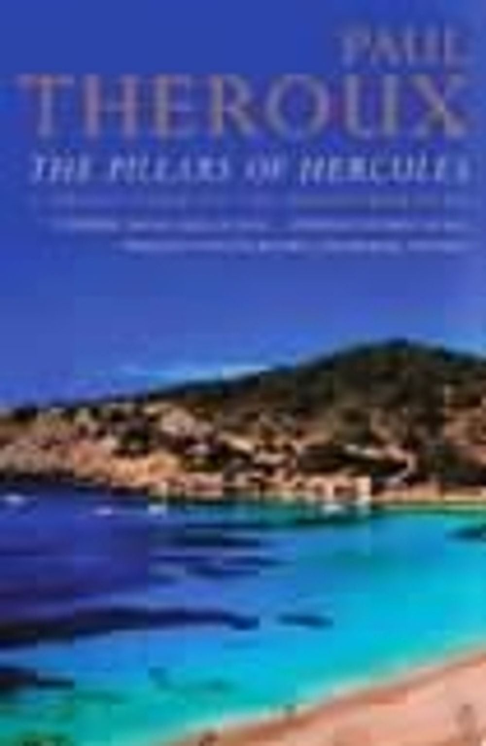The Pillars of Hercules by Paul Theroux - ISBN: 9780140245332