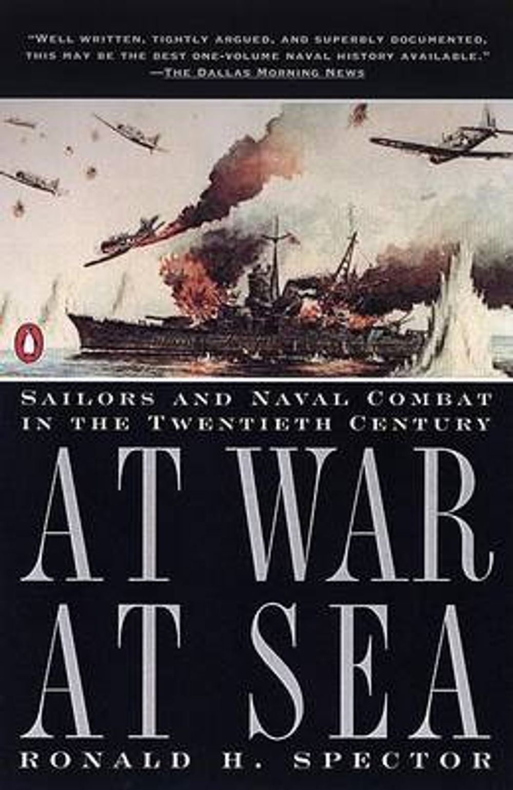 At War at Sea by Ronald H. Spector - ISBN: 9780140246018