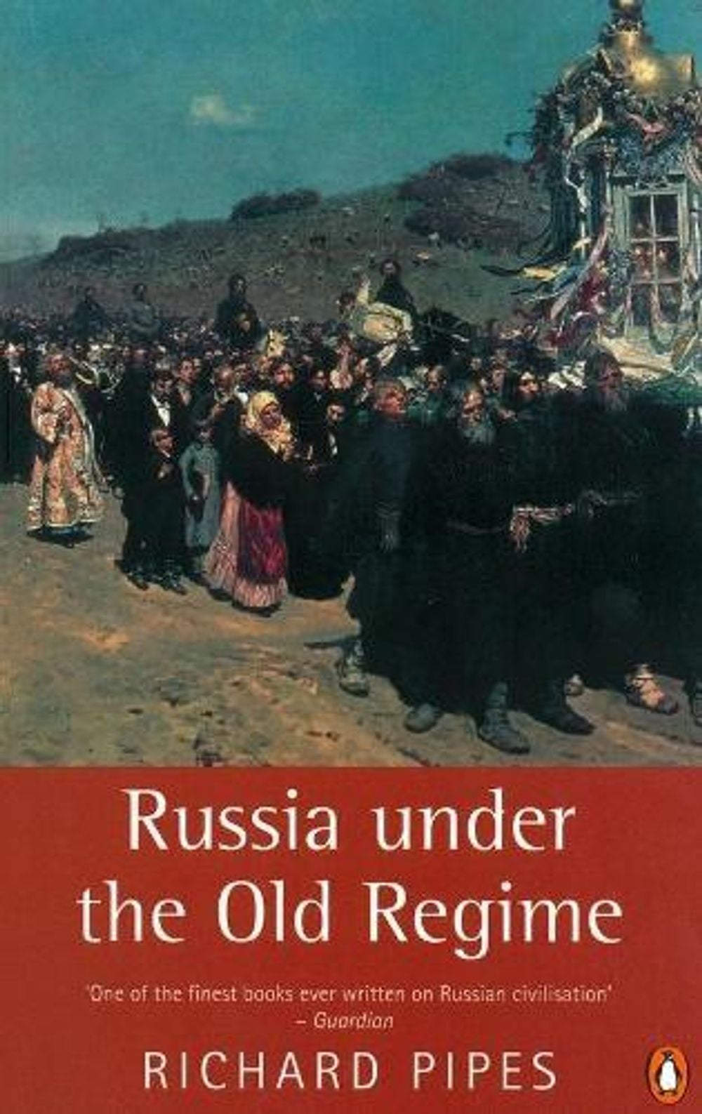 Russia Under the Old Regime by Richard Pipes - ISBN: 9780140247688