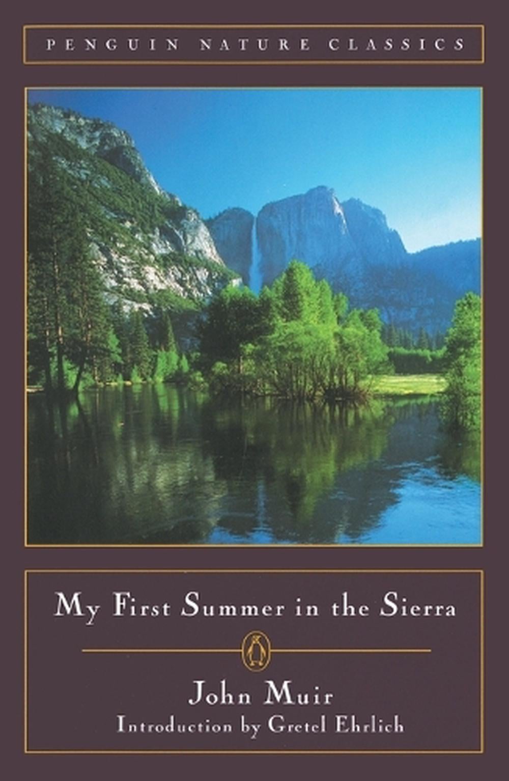 My First Summer in the Sierra by John Muir - ISBN: 9780140255706
