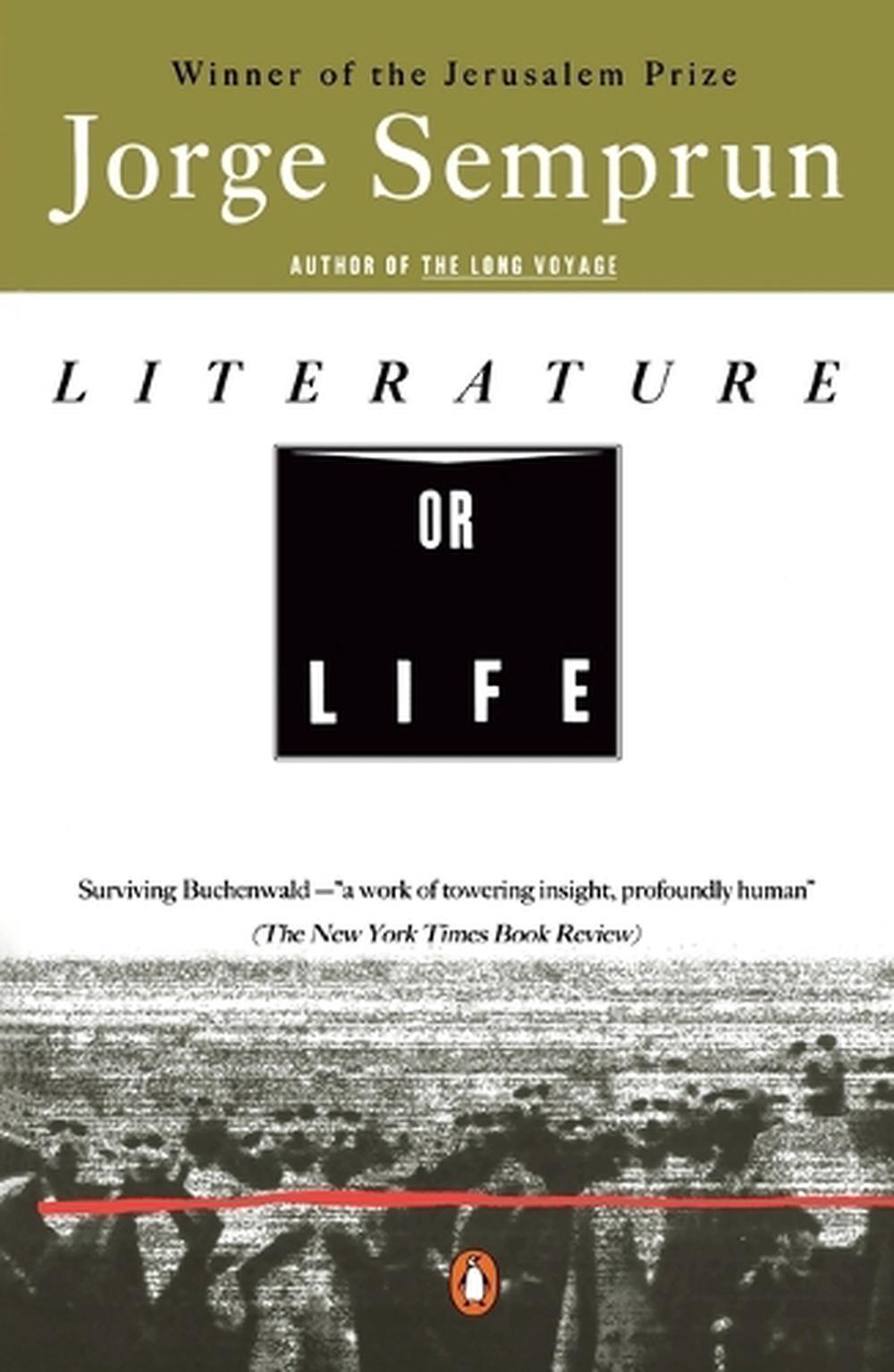 Literature or Life by Jorge Semprun - ISBN: 9780140266245