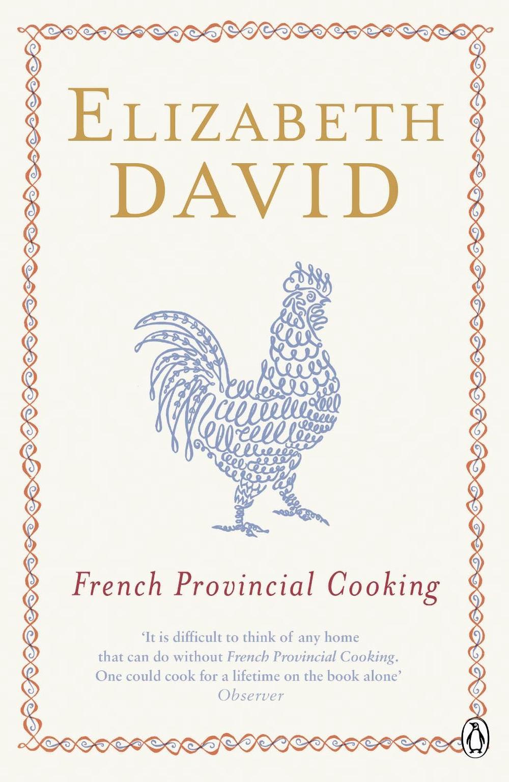 French Provincial Cooking by Elizabeth David - ISBN: 9780140273267