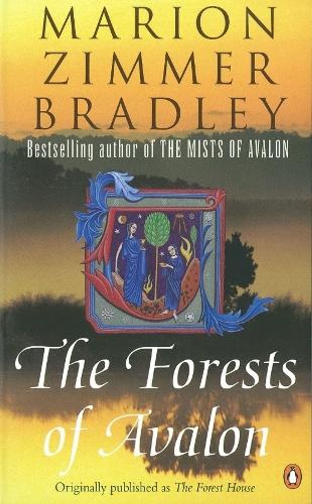 The Forests of Avalon by Marion Zimmer Bradley - ISBN: 9780140273823
