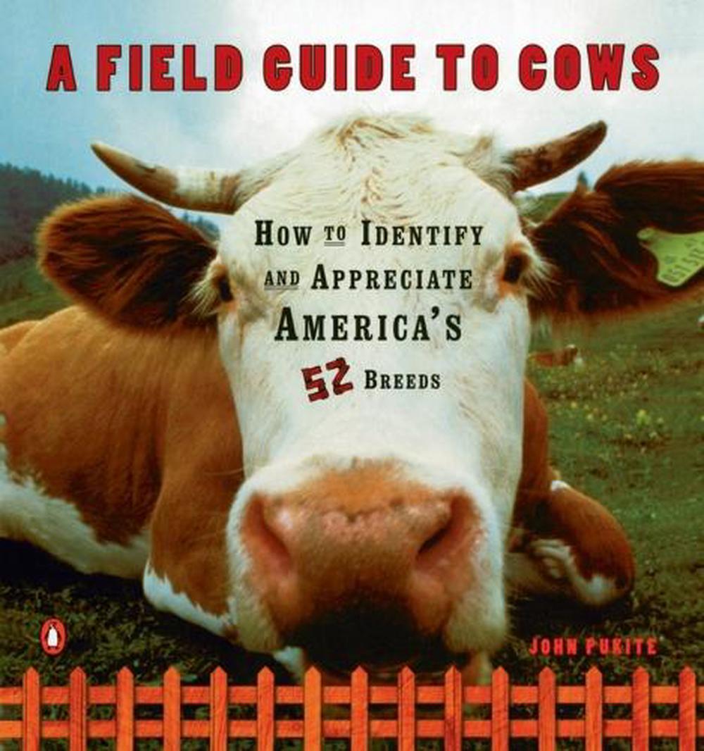 A Field Guide to Cows by John Pukite - ISBN: 9780140273885