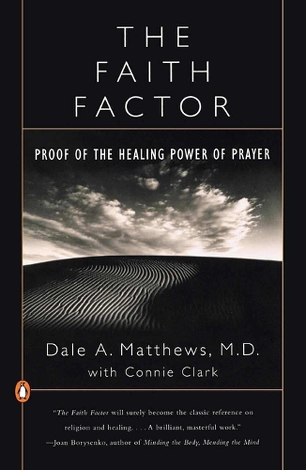 The Faith Factor by Dale A. Matthews - ISBN: 9780140275759