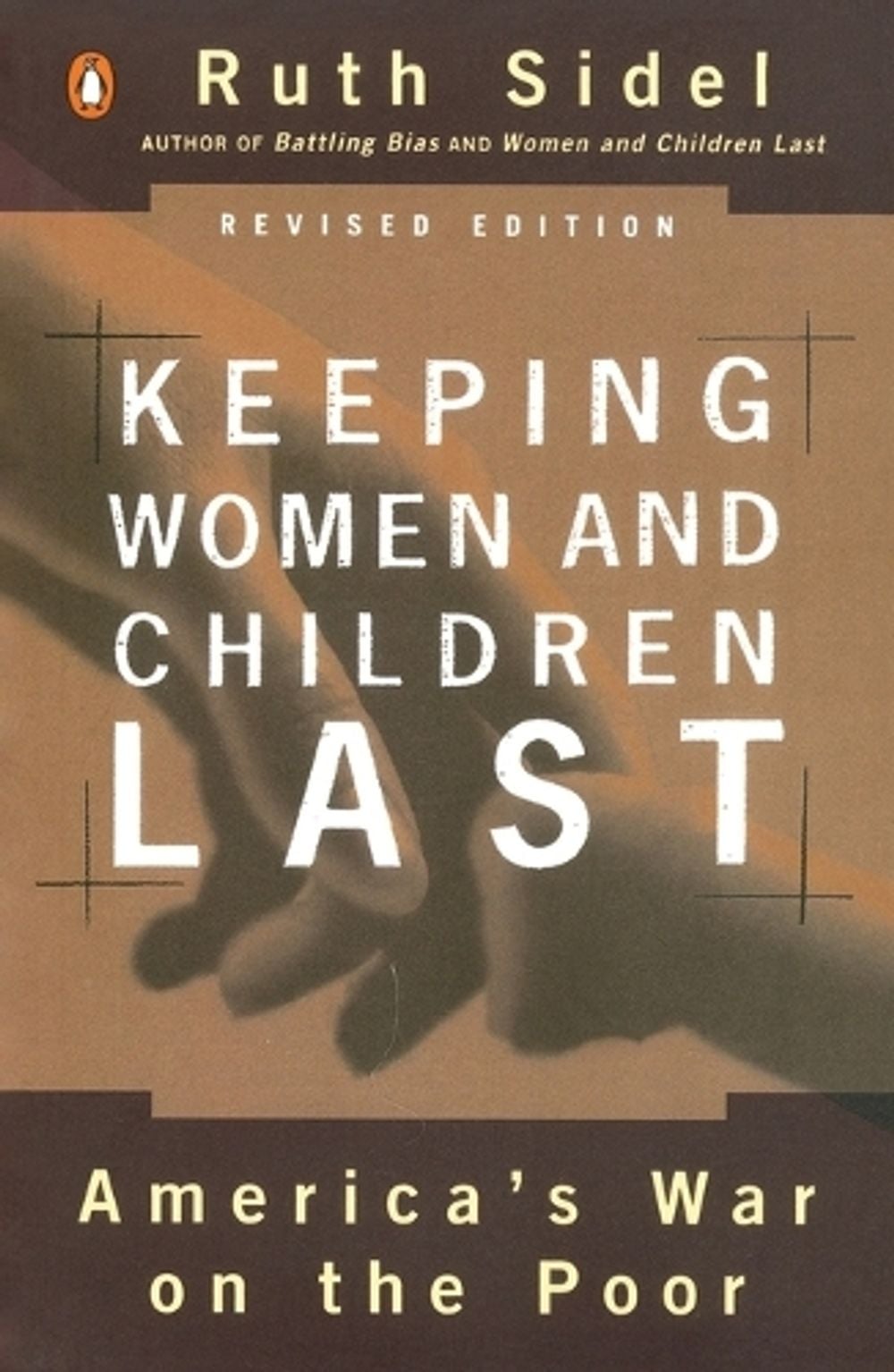 Keeping Women and Children Last by Ruth Sidel - ISBN: 9780140276930