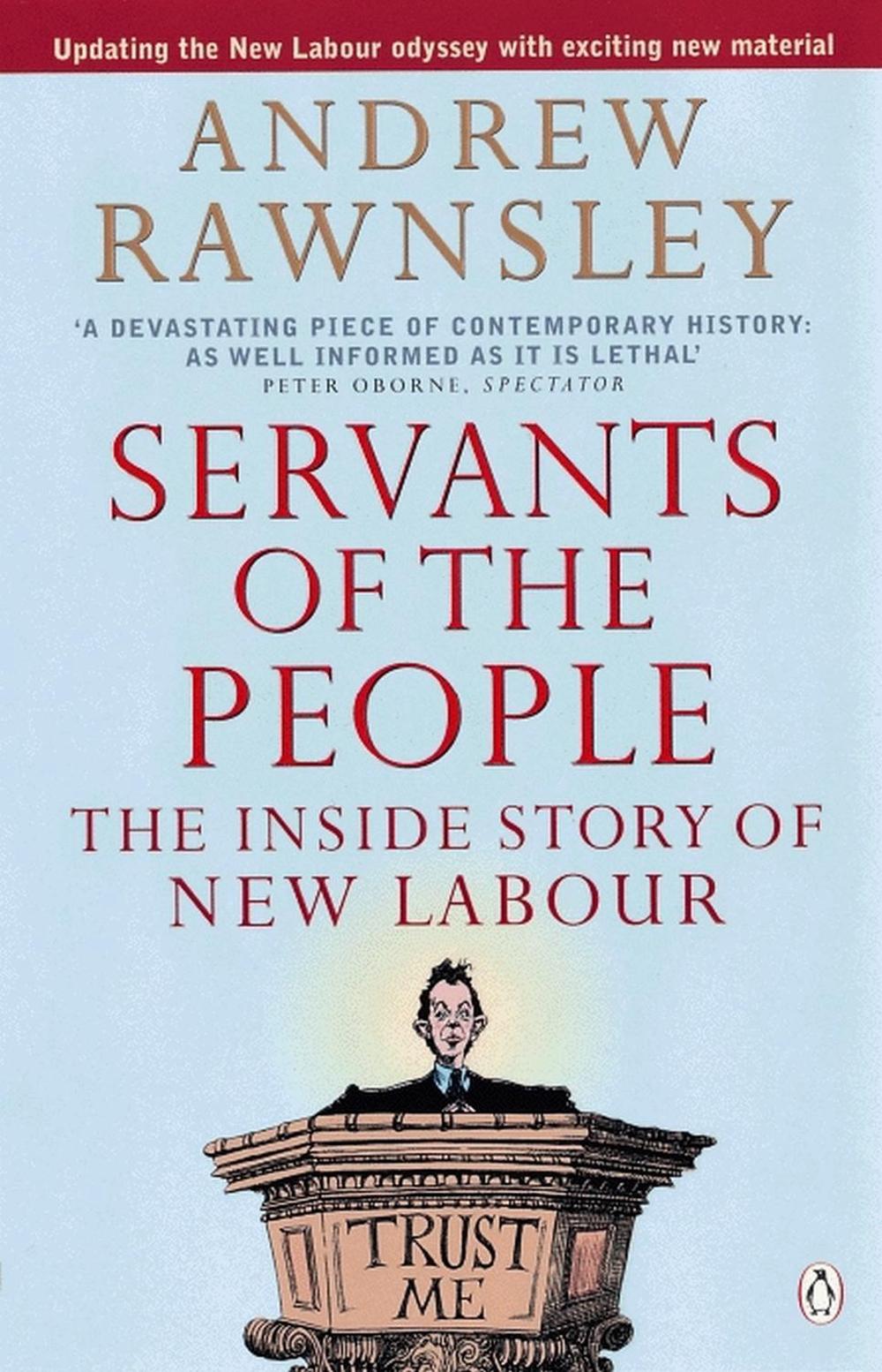 Servants of the People by Andrew Rawnsley - ISBN: 9780140278507