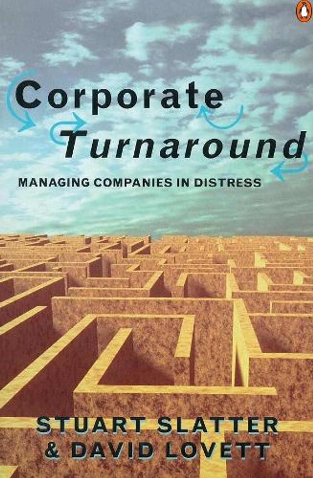 Corporate Turnaround by Stuart Slatter - ISBN: 9780140279122