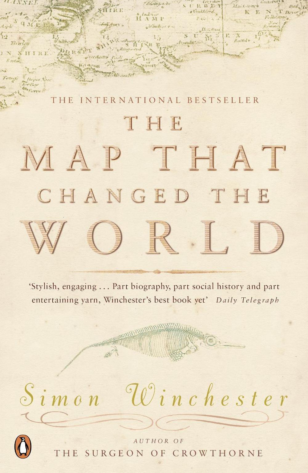 The Map That Changed the World by Simon Winchester The Map That Changed the World by Simon Winchester