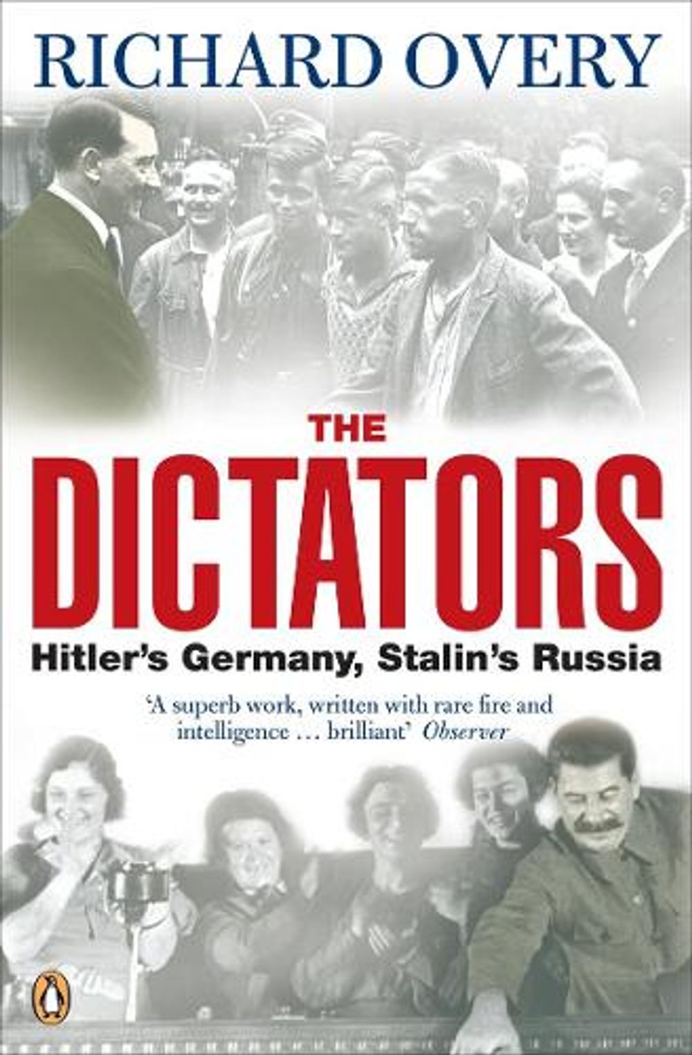 The Dictators by Richard Overy - ISBN: 9780140281491