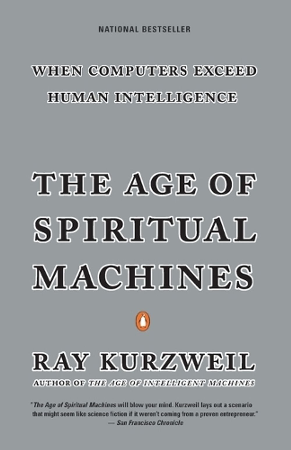 The Age of Spiritual Machines by Ray Kurzweil - ISBN: 9780140282023