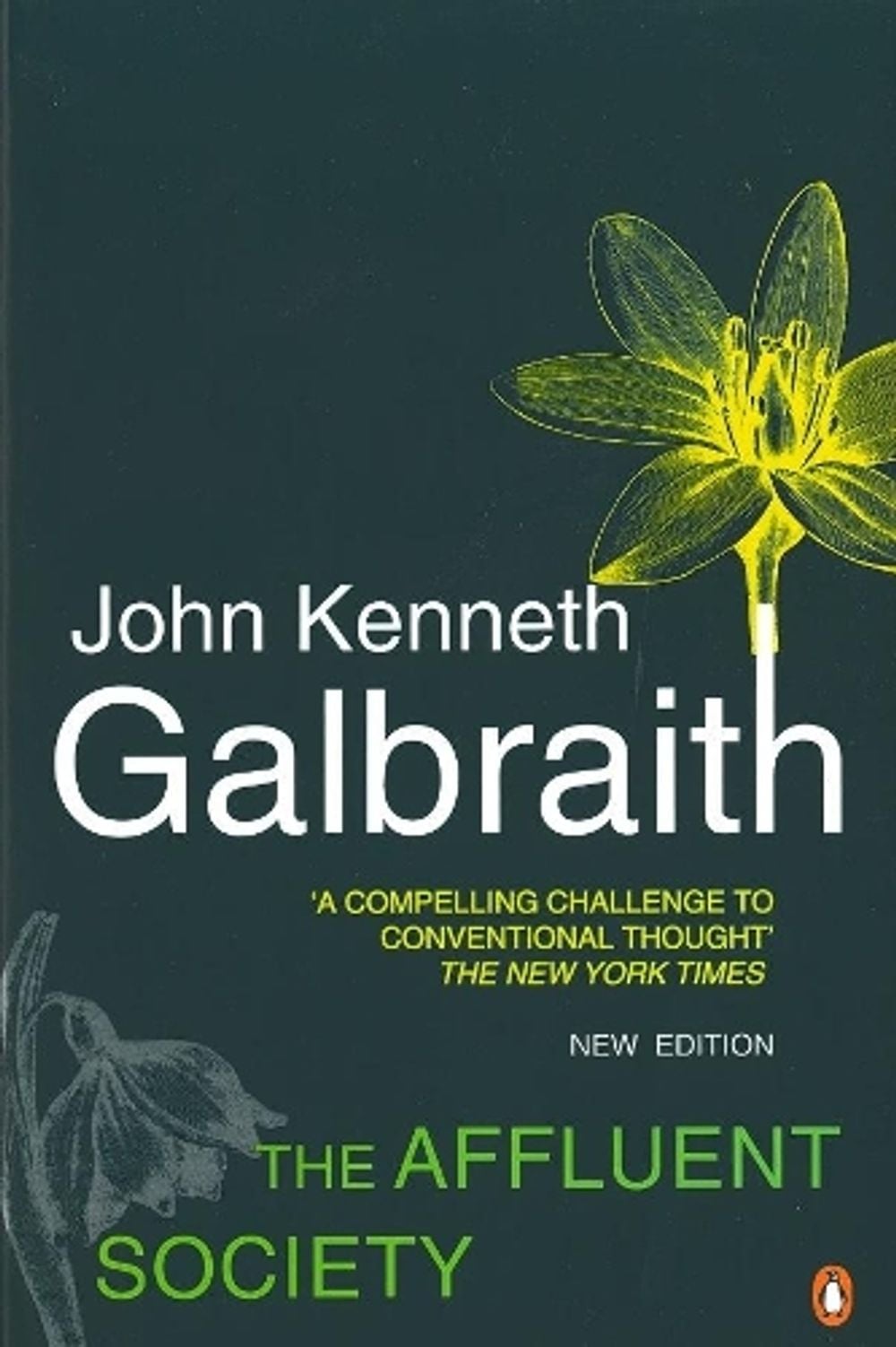 The Affluent Society by John Kenneth Galbraith - ISBN: 9780140285192