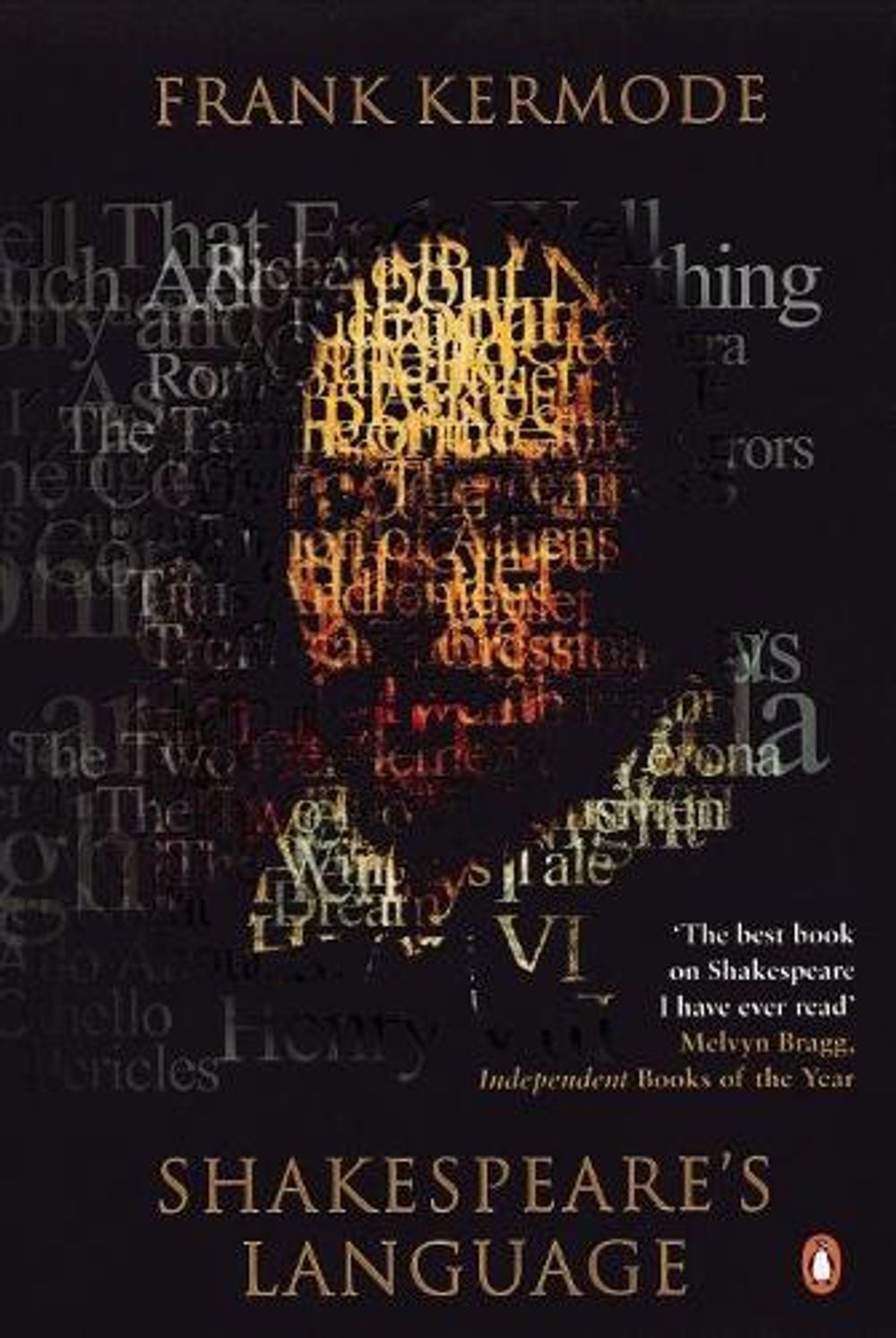 Shakespeare's Language by Frank Kermode - ISBN: 9780140285925