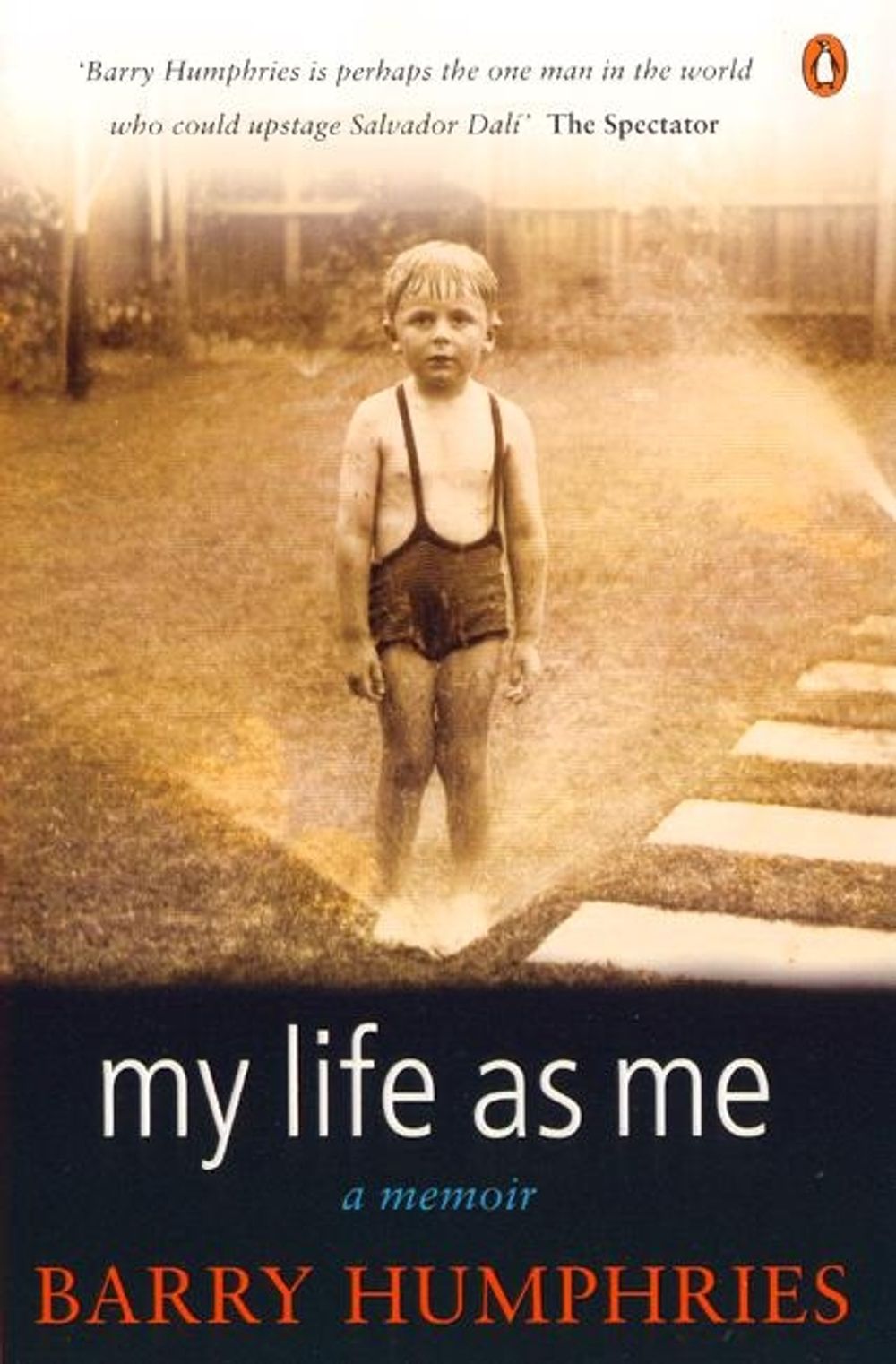 My Life As Me by Barry Humphries - ISBN: 9780140287455