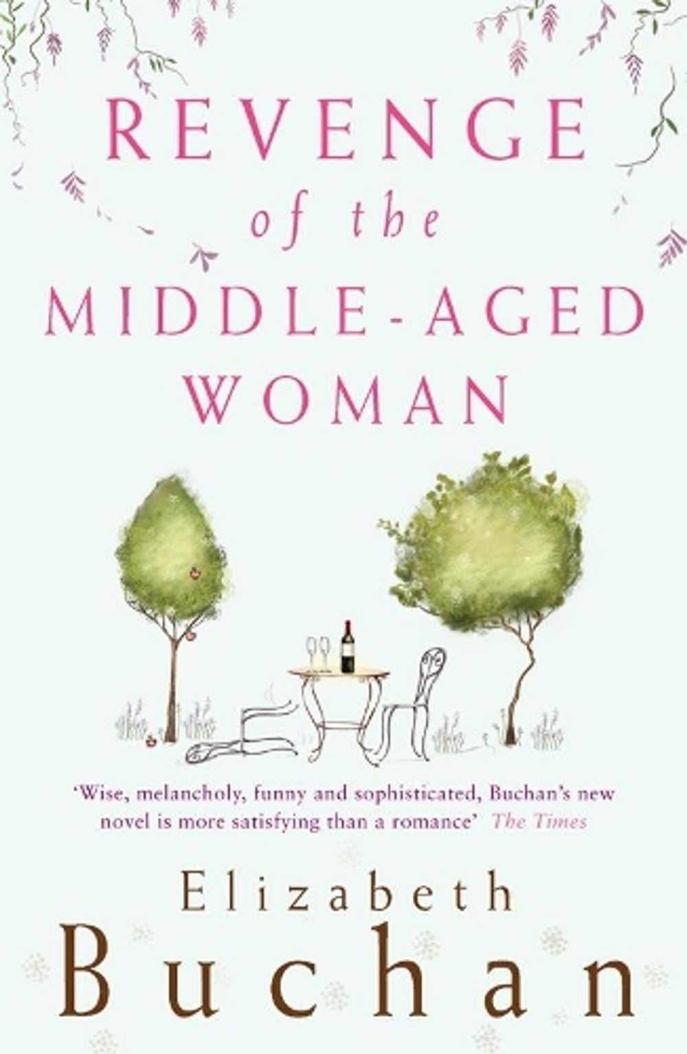 Revenge of the Middle-Aged Woman by Elizabeth Buchan - ISBN: 9780140290080