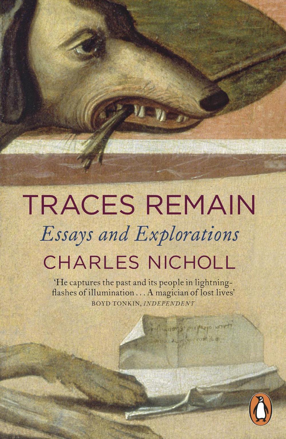 Traces Remain by Charles Nicholl - ISBN: 9780140296822