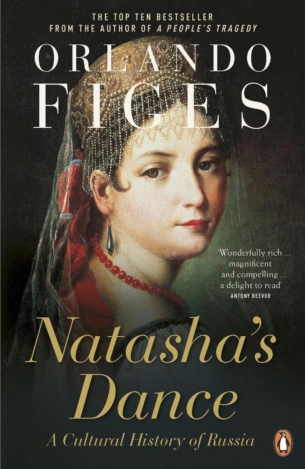 Natasha's Dance by Orlando Figes - ISBN: 9780140297966