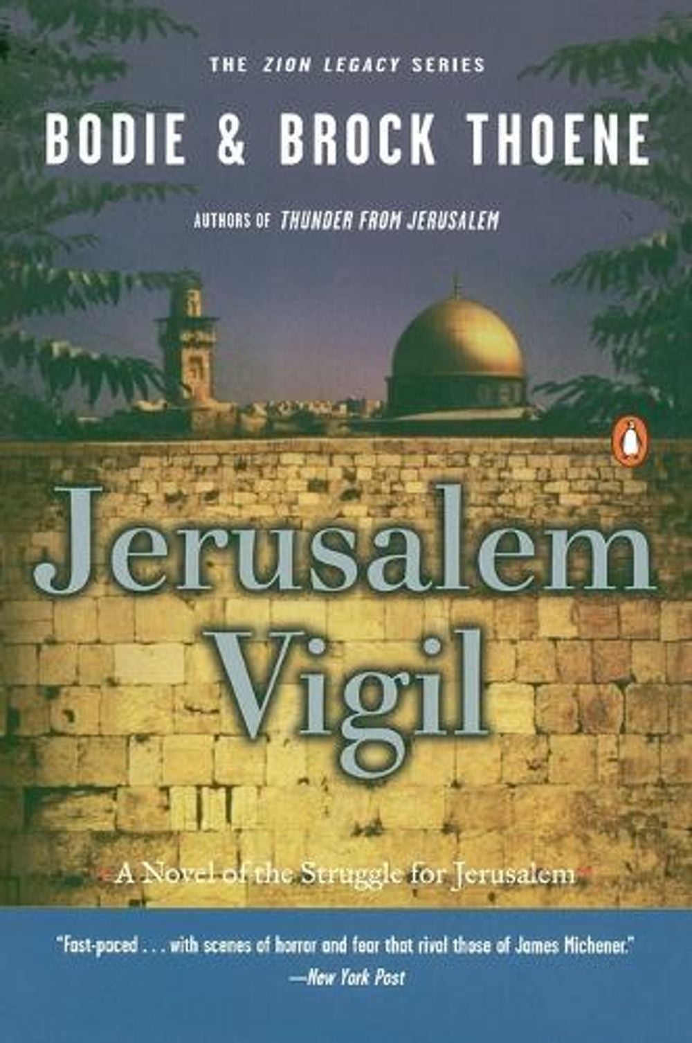 Jerusalem Vigil by Bodie Thoene - ISBN: 9780140298567