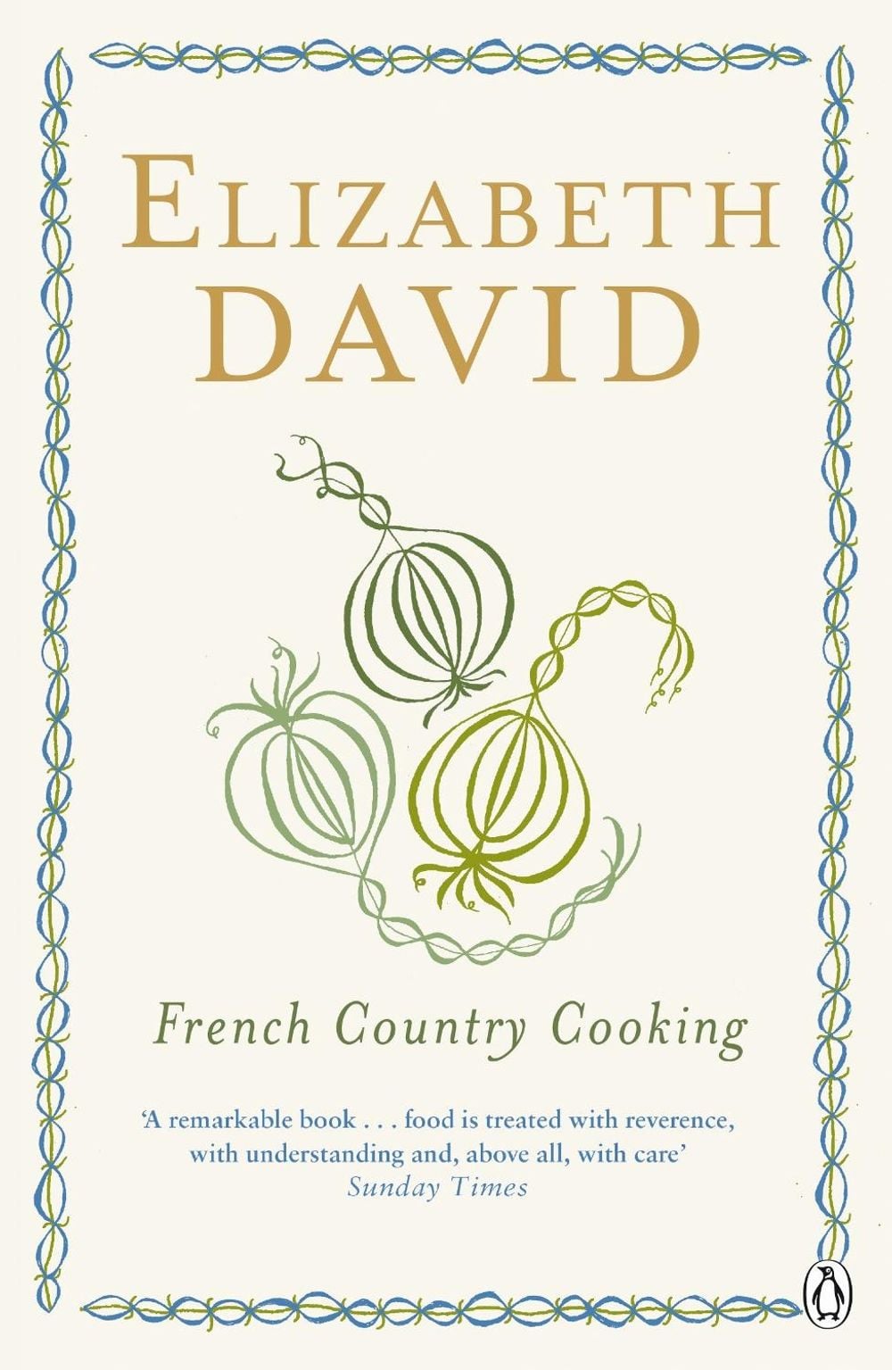 French Country Cooking by Elizabeth David - ISBN: 9780140299779