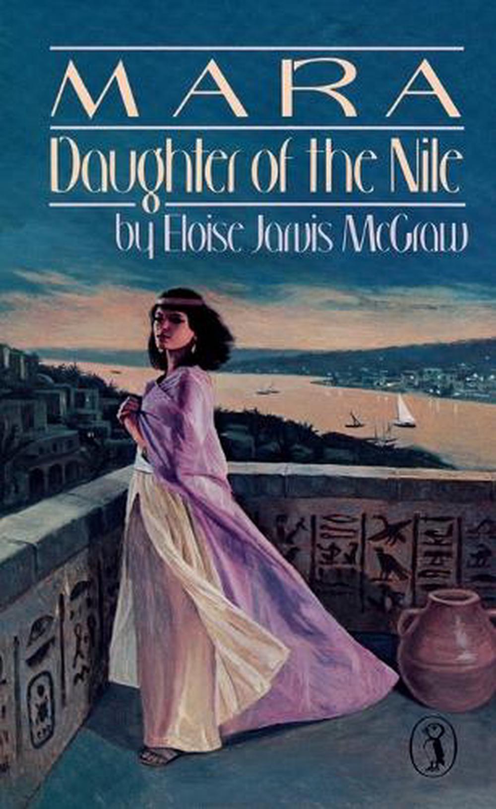 Mara, Daughter of the Nile by Eloise Jarvis McGraw - ISBN: 9780140319293