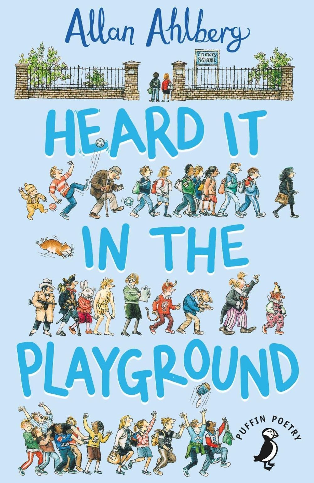 Heard it in the Playground by Allan Ahlberg - ISBN: 9780140328240