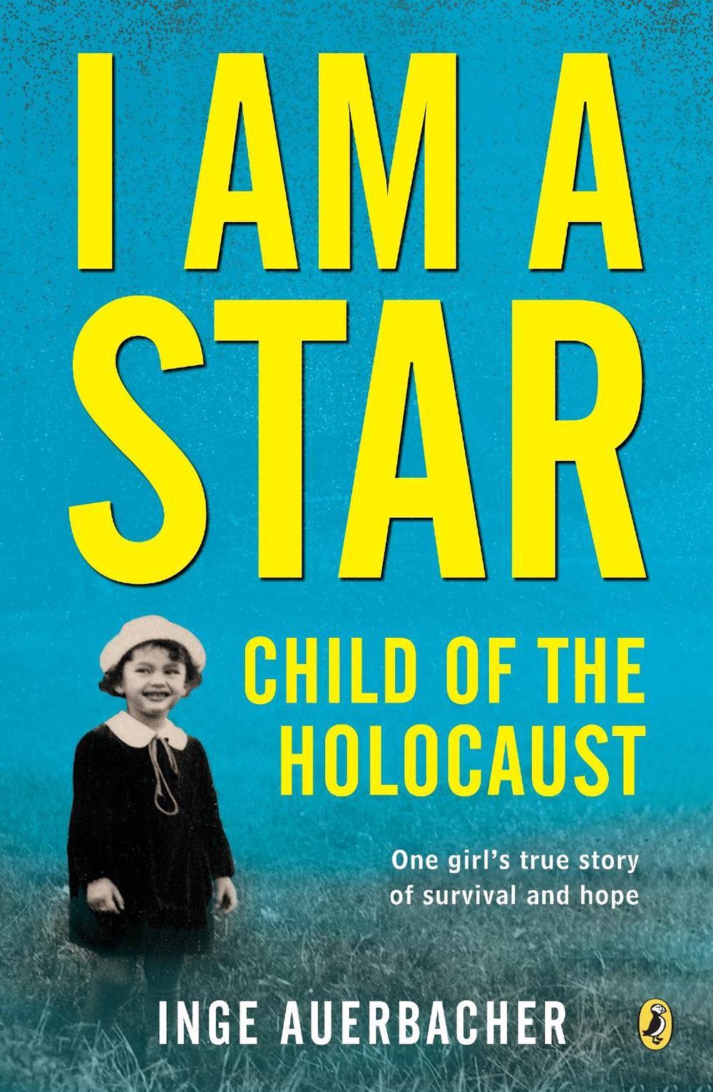 I Am a Star: Child of the Holocaust by Inge Auerbacher - ISBN: 9780140364019