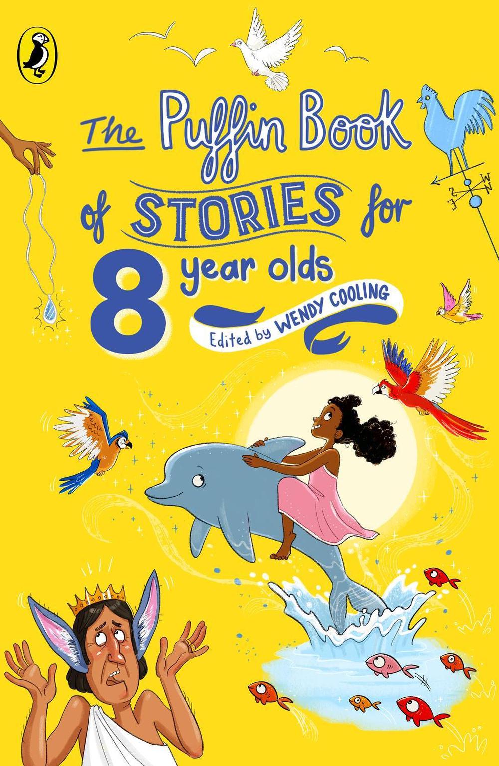 The Puffin Book of Stories for Eight-year-olds by Wendy Cooling - ISBN: 9780140380521