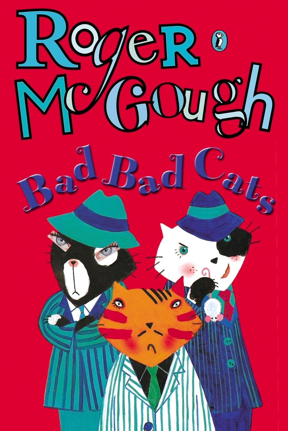Bad, Bad Cats by Roger McGough - ISBN: 9780140383911
