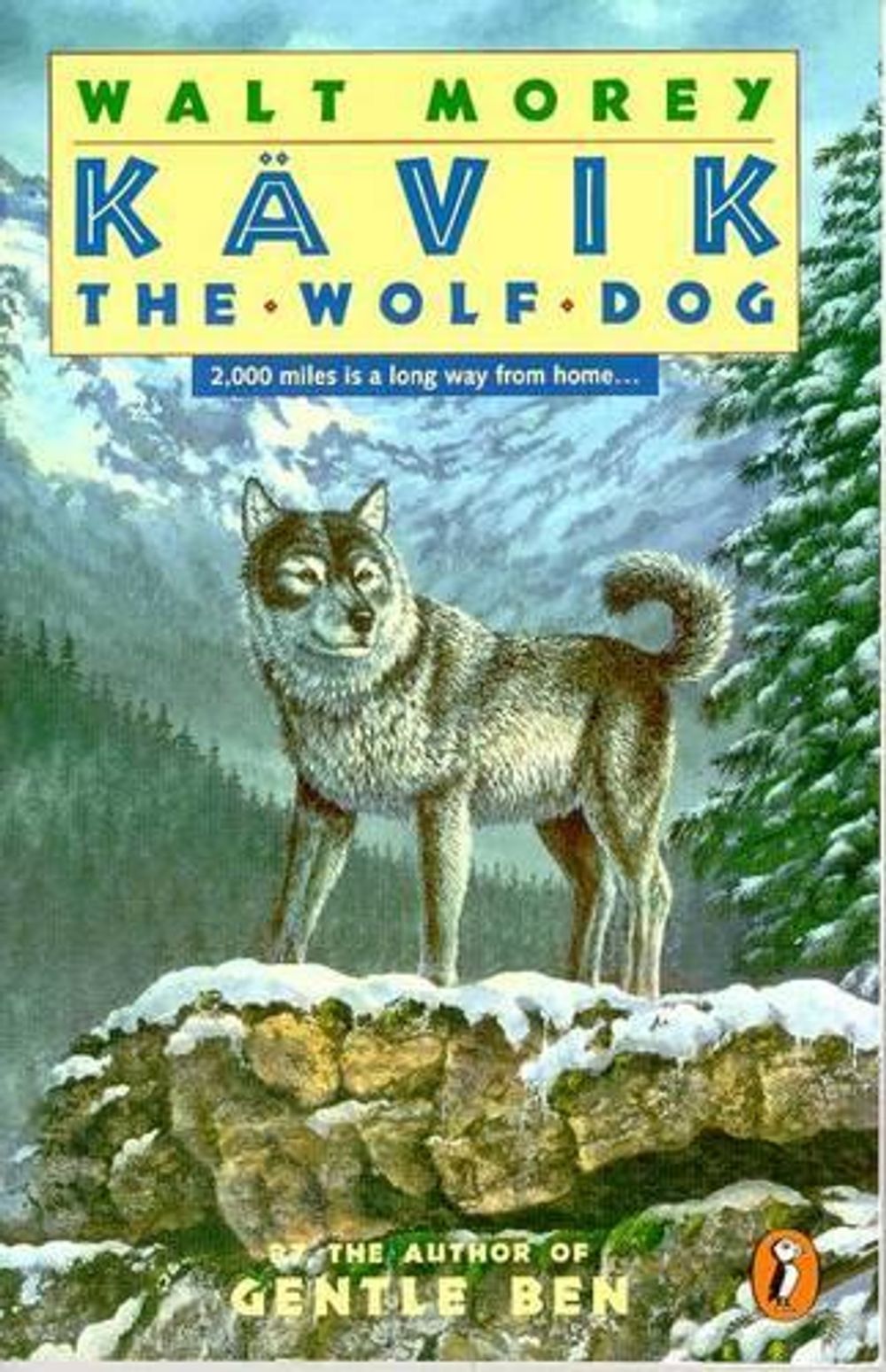 Kavik the Wolf Dog by Walt Morey - ISBN: 9780140384239
