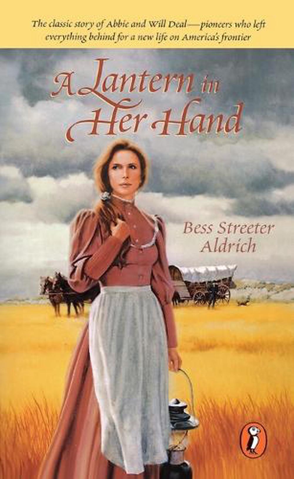 A Lantern in Her Hand by Bess Streeter Aldrich - ISBN: 9780140384284
