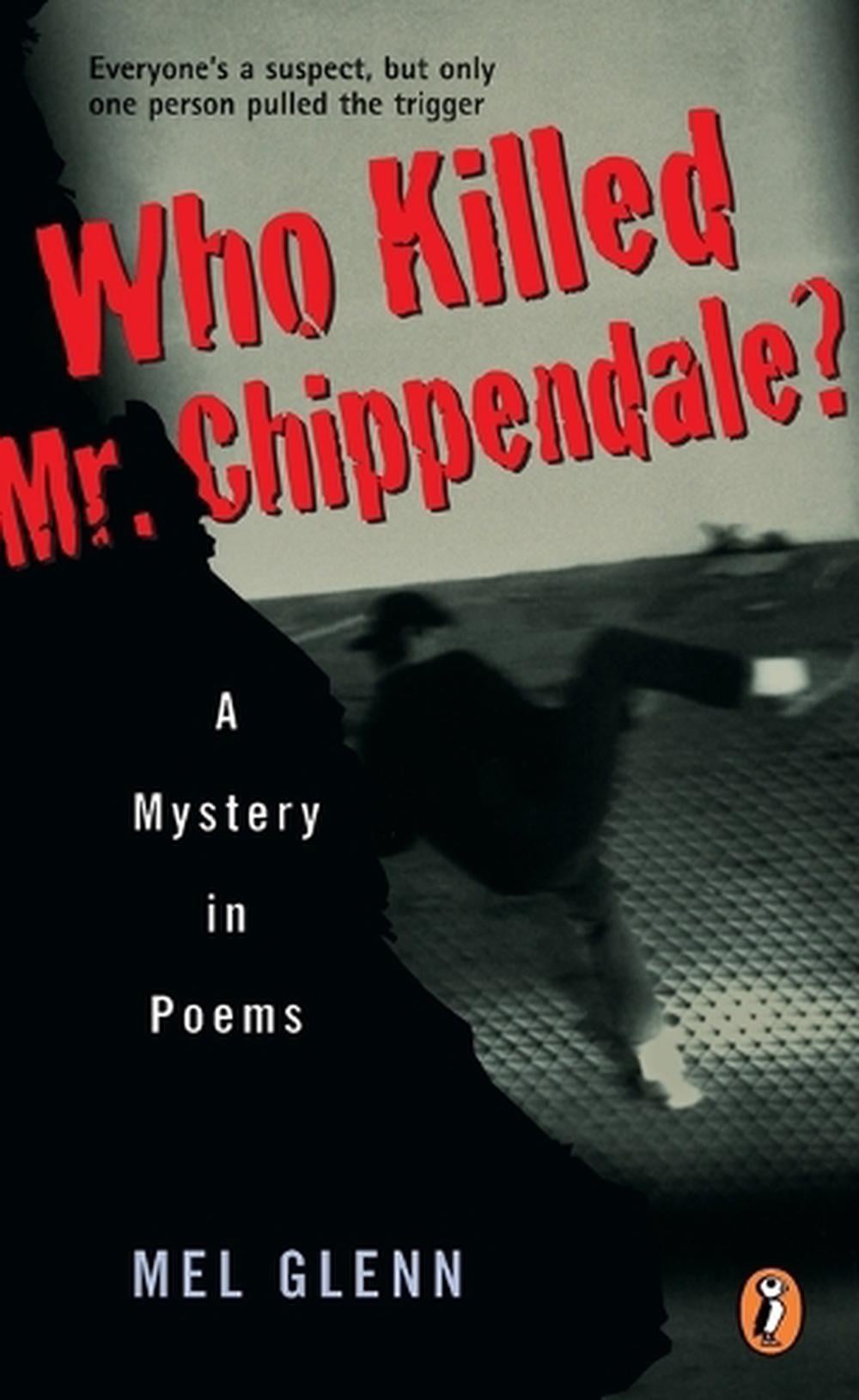 Who Killed Mr. Chippendale? by Mel Glenn - ISBN: 9780140385137