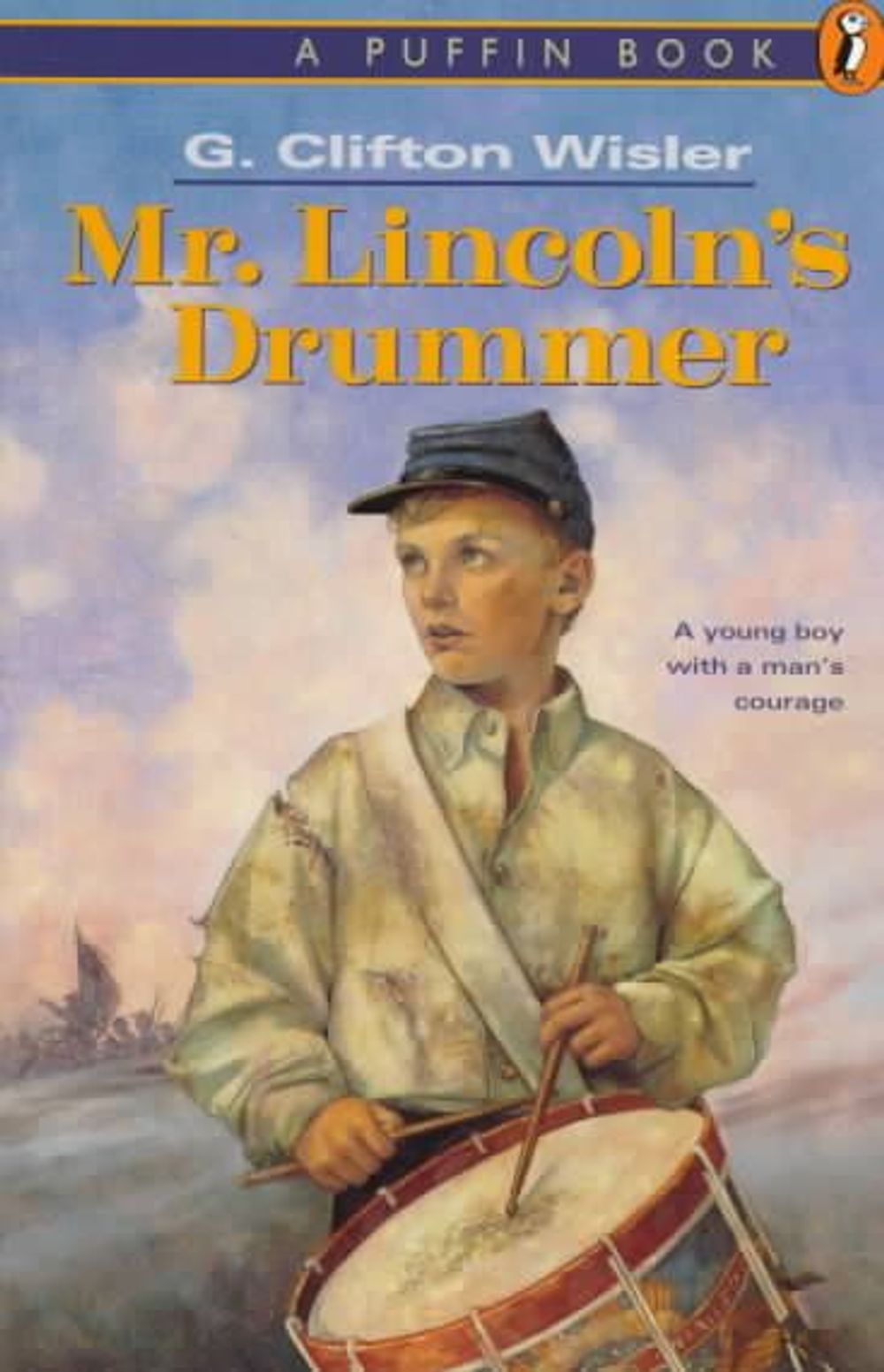 Mr. Lincoln's Drummer by G. Clifton Wisler - ISBN: 9780140385427