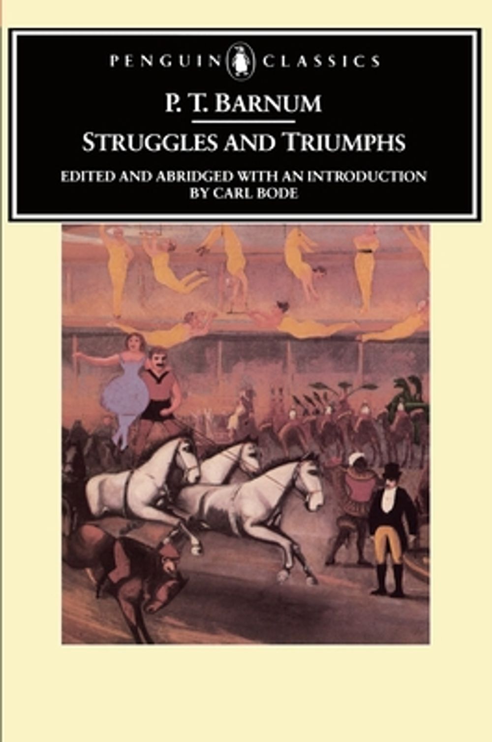 Struggles and Triumphs by P.T. Barnum - ISBN: 9780140390049