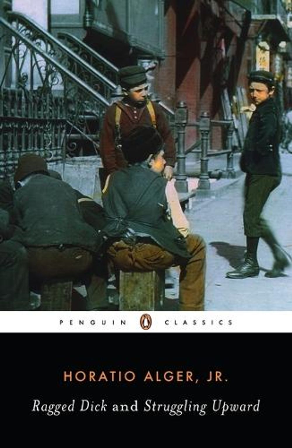 Ragged Dick and Struggling Upward by Horatio Alger - ISBN: 9780140390339