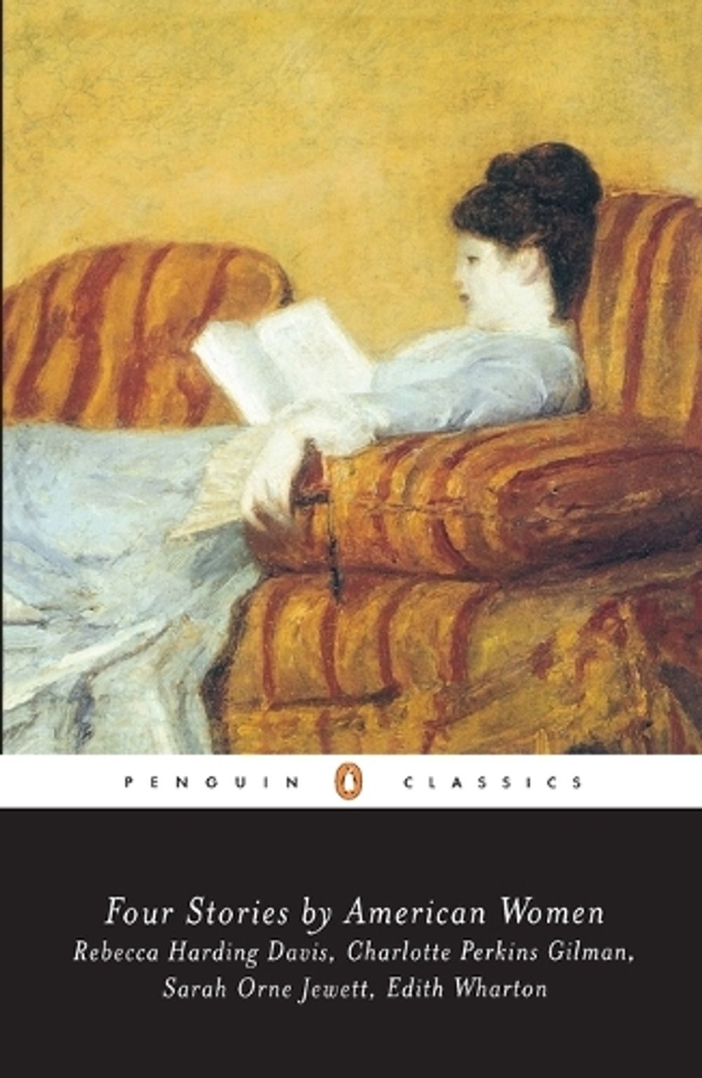Four Stories by American Women by Cynthia Griffin Wolff - ISBN: 9780140390766
