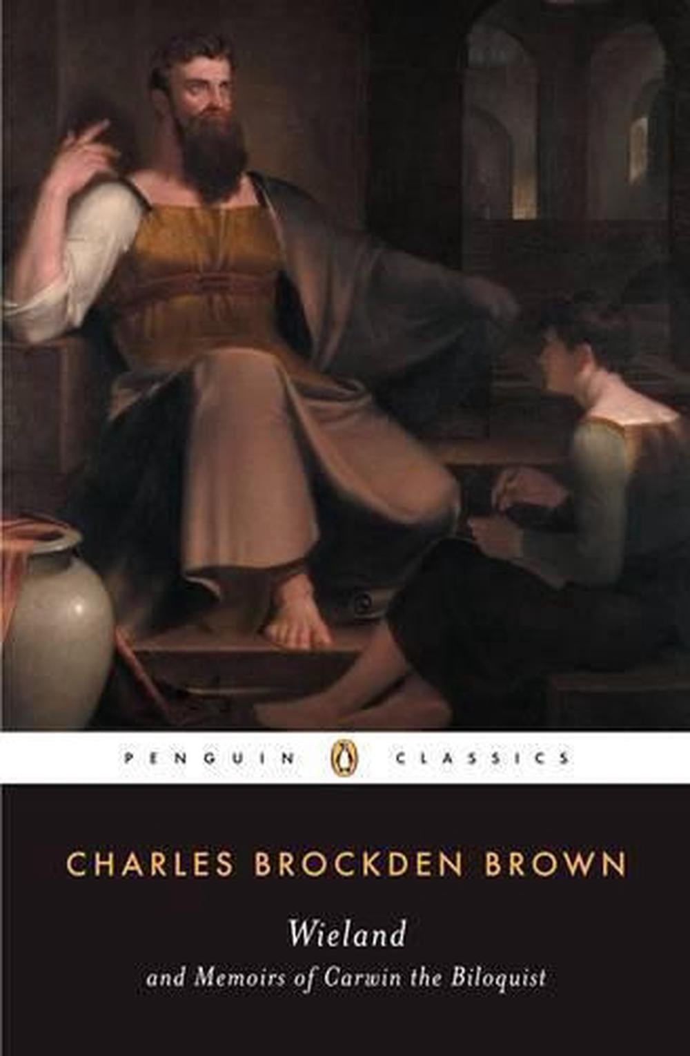 Wieland and Memoirs of Carwin the Biloquist by Charles Brockden Brown - ISBN: 9780140390797