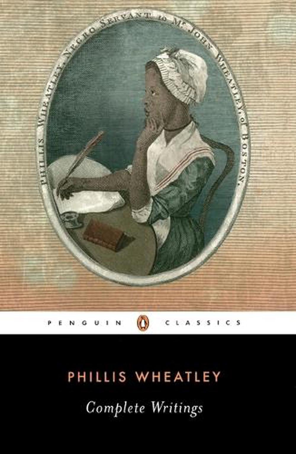 Complete Writings by Phillis Wheatley - ISBN: 9780140424300