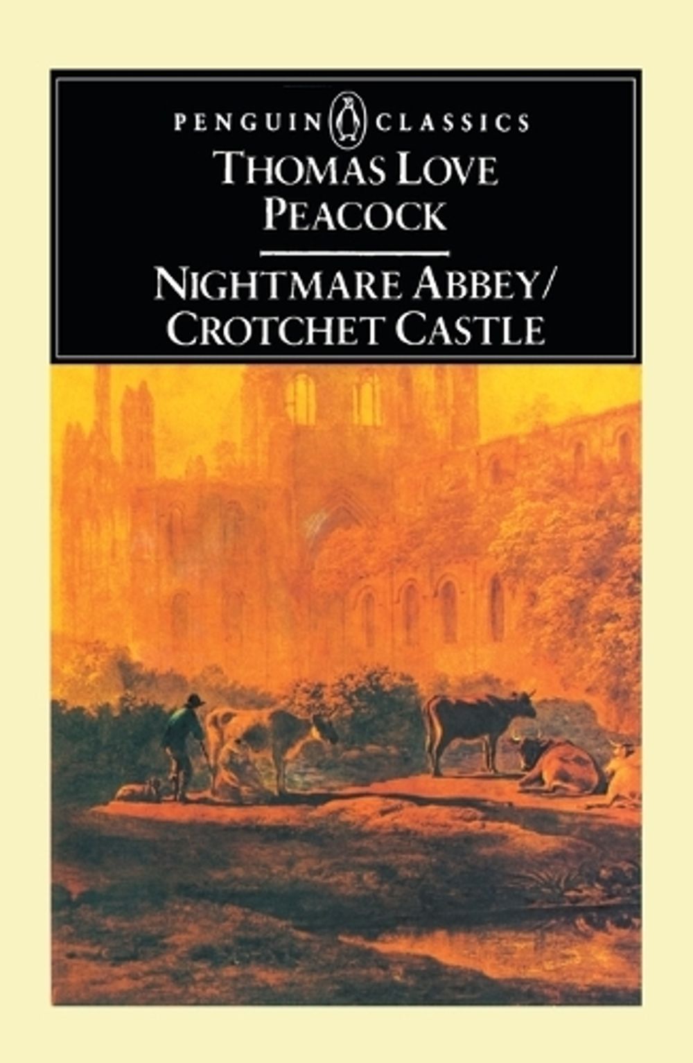 Nightmare Abbey; Crotchet Castle by Thomas Love Peacock - ISBN: 9780140430455